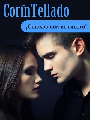 cover image of ¡Cuidado con el paleto!